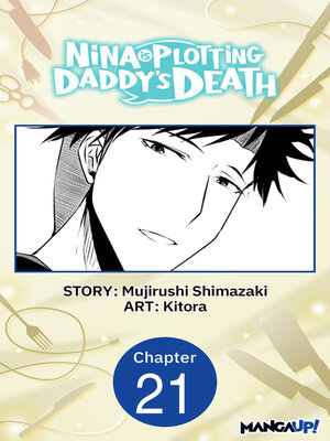 cover image of Nina is Plotting Daddy's Death, Chapter 21